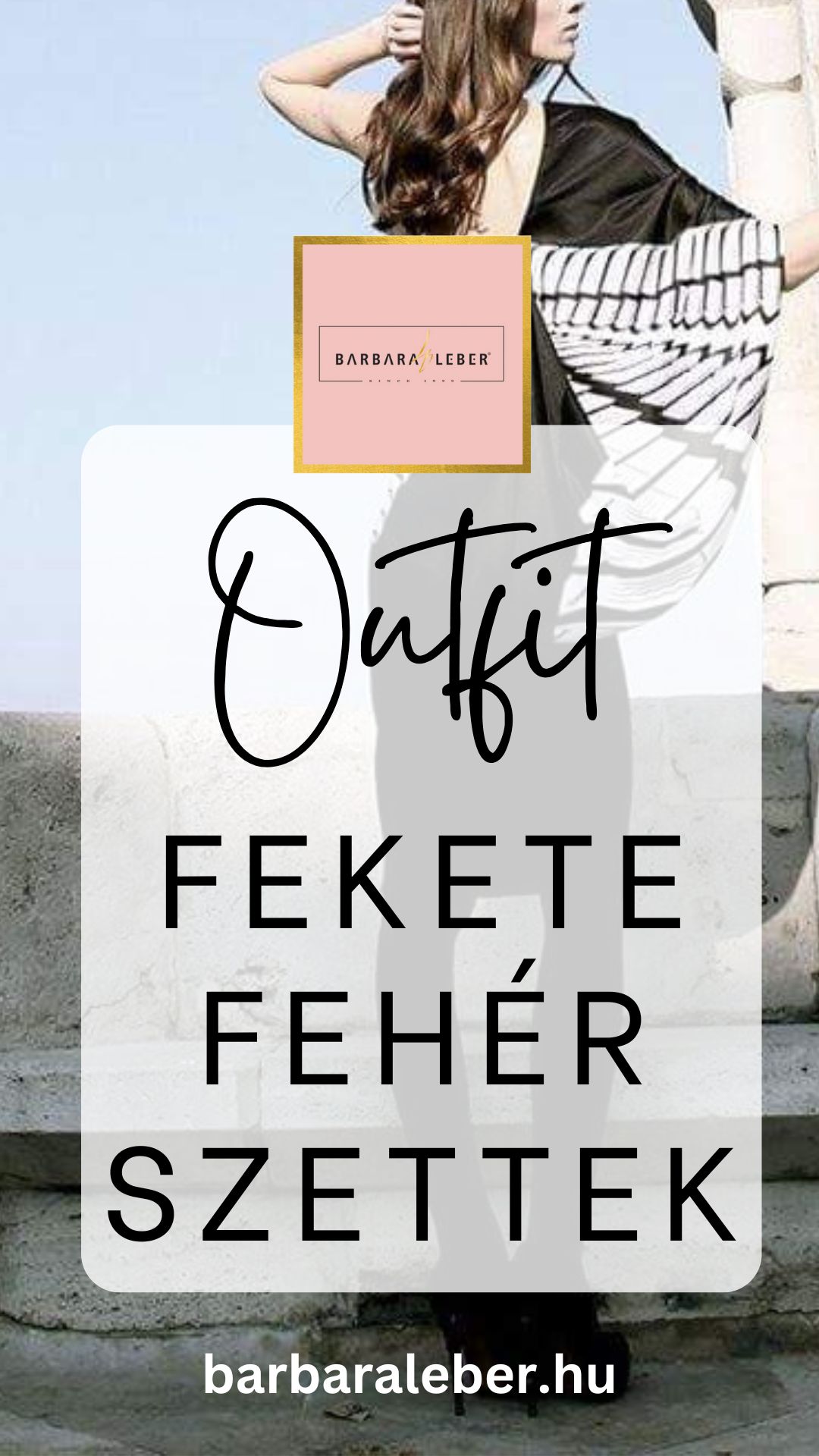 FEKETE-FEHÉR. Időtlen elegancia. divat trendek utcai divat trendek fenntartható divat trendek capsule wardrobe trend minimalista stílus boho stílus tippek retro divat visszatér hogyan öltözz stílusosan divatos öltözködési tippek alap ruhadarabok nőknek ruhák különleges alkalmakra elegáns stílus tippek hétköznapi stílus nőknek fenntartható divat etikus divat trendek újrahasznosított anyagok a divatban környezettudatos ruhatár zöld divat tippek divatos kiegészítők 2025 táskák trendek 2025 cipő divatékszer trendek divatmárkák divattervezők nyári divat tippek téli divat trendek ünnepi ruhatár ötletek divat karácsonykor vintage ruhák webshop online divat áruház fast fashion vs slow fashion streetwear márkák alkalmi ruhák online divat blog divat blog tippek legjobb divat blogok divat influencerek