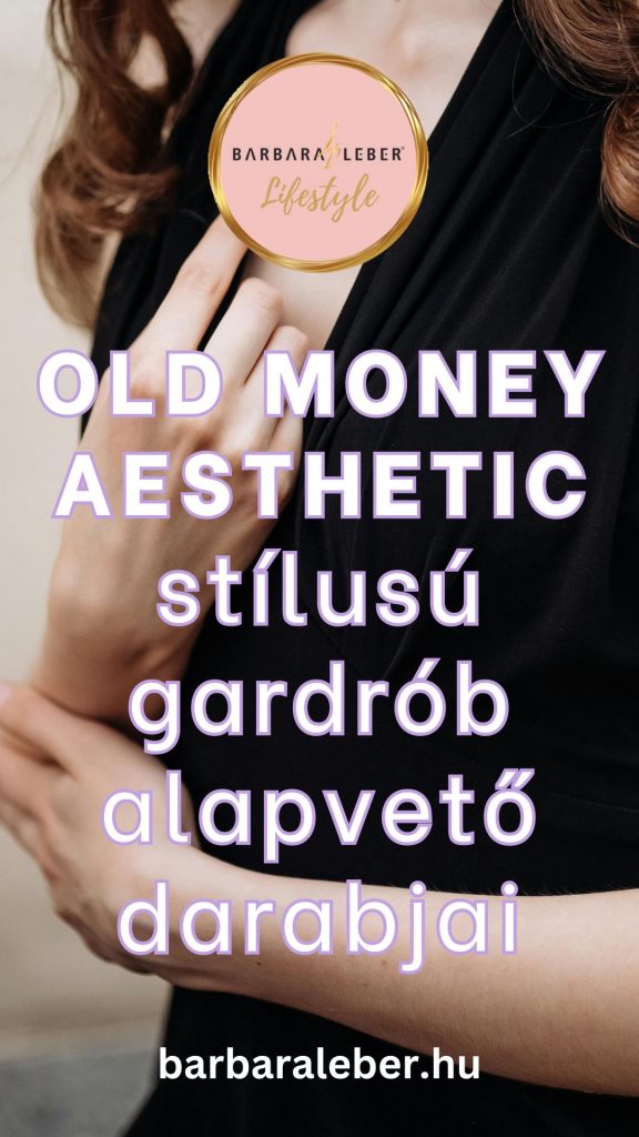 Az Old Money Aesthetic: A Konzervatív Elegancia Újjáéledése a Divatban. DIVAT irányzatok aktuális divat trendek utcai divat trendek fenntartható divat trendek capsule wardrobe trend minimalista stílus boho stílus tippek retro divat visszatér hogyan öltözz stílusosan divatos öltözködési tippek alap ruhadarabok nőknek ruhák különleges alkalmakra elegáns stílus tippek hétköznapi stílus nőknek fenntartható divat etikus divat trendek újrahasznosított anyagok a divatban környezettudatos ruhatár zöld divat tippek divatos kiegészítők 2025 táskák trendek 2025 cipő divatékszer trendek divatmárkák divattervezők nyári divat tippek téli divat trendek ünnepi ruhatár ötletek divat karácsonykor vintage ruhák webshop online divat áruház fast fashion vs slow fashion streetwear márkák alkalmi ruhák online divat blog divat blog tippek legjobb divat blogok divat influencerek