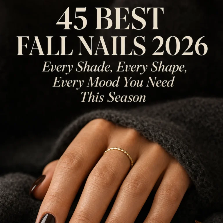 45 Best Fall Nails 2026 — Every Shade, Every Shape, Every Mood You Need This Season